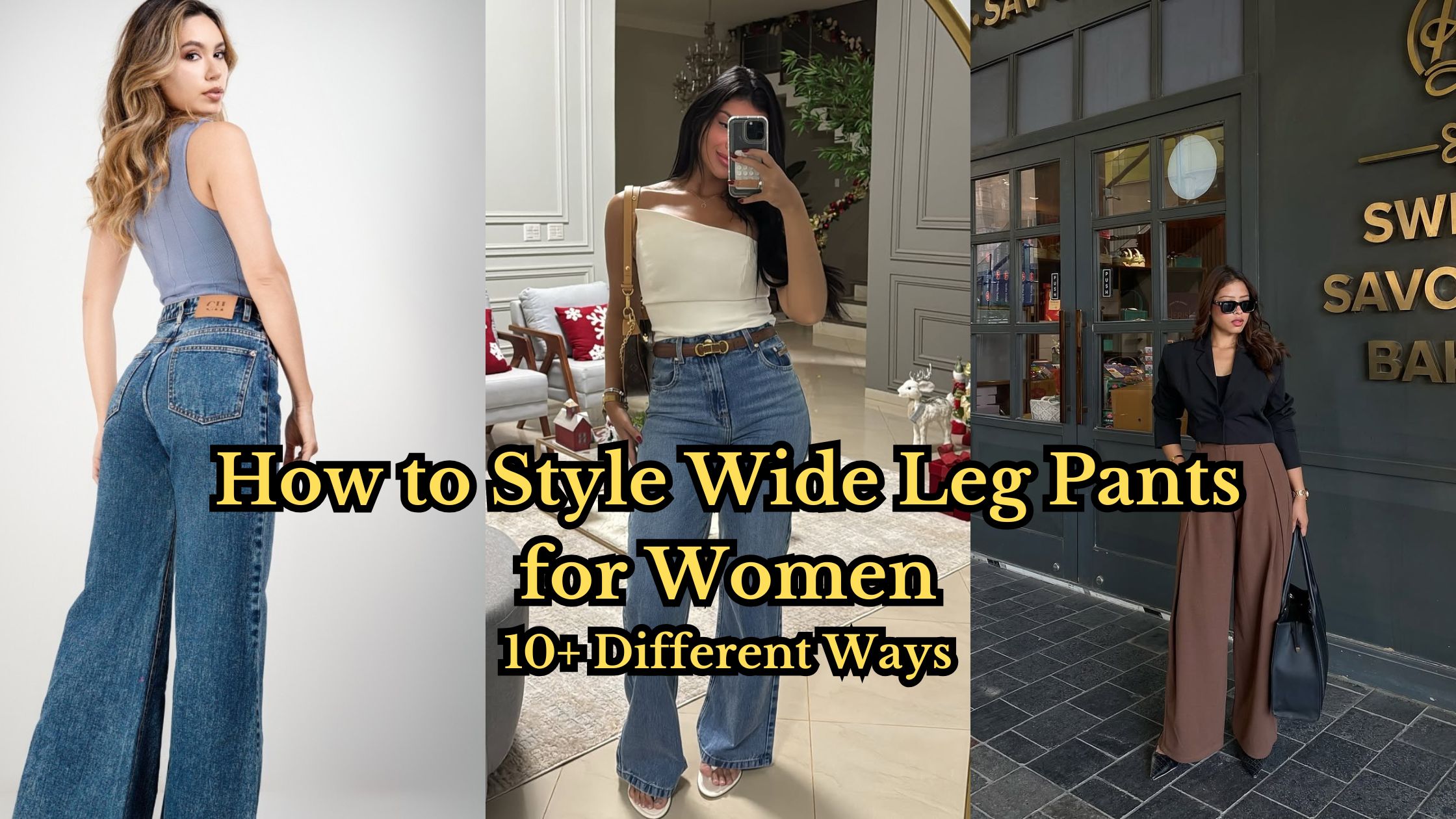 How to Style Wide Leg Pants for Women