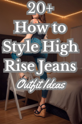 How to Style High Rise Jeans