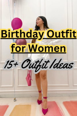 Birthday Outfit for Women