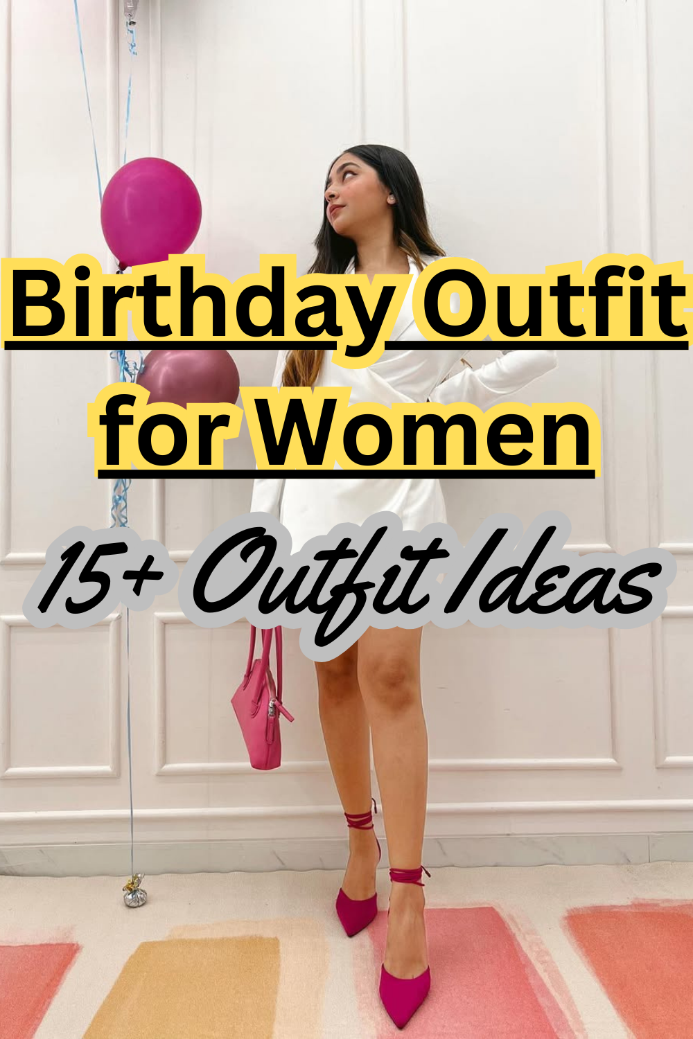 Birthday Outfit for Women