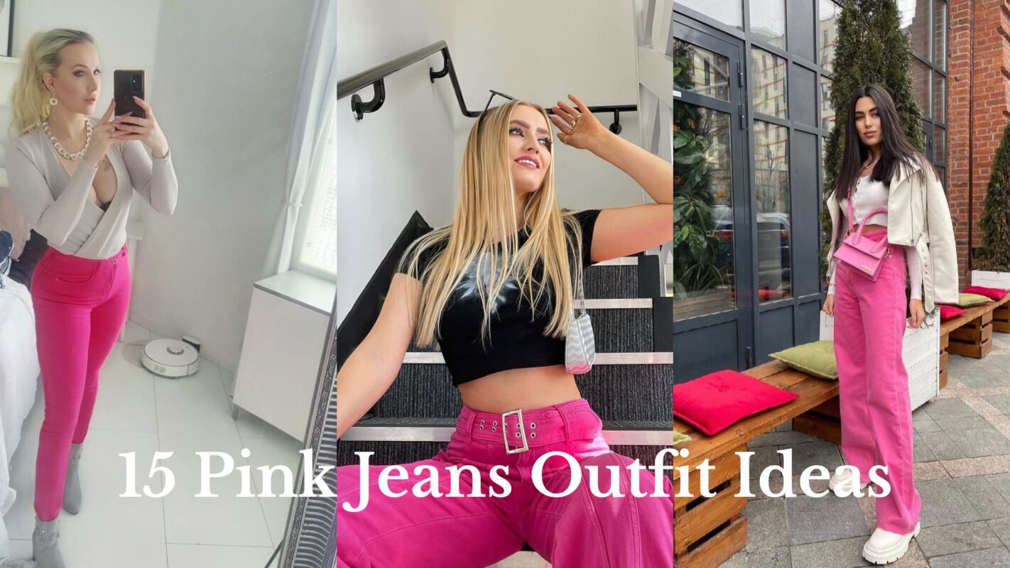 Pink Jeans Outfit Ideas for Women