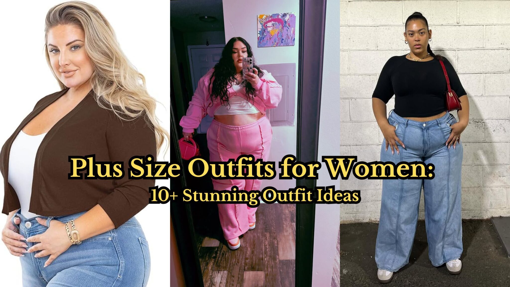 Plus Size Outfits for Women: 10+ Stunning Outfit Ideas - Outfit for Women