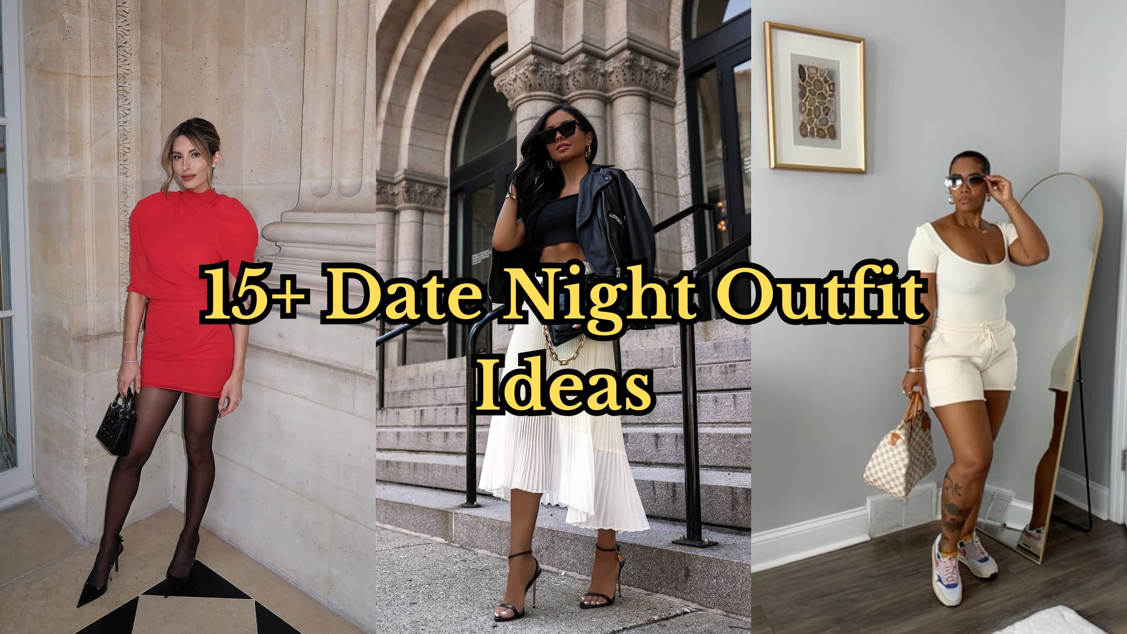 Date Night Outfit Ideas