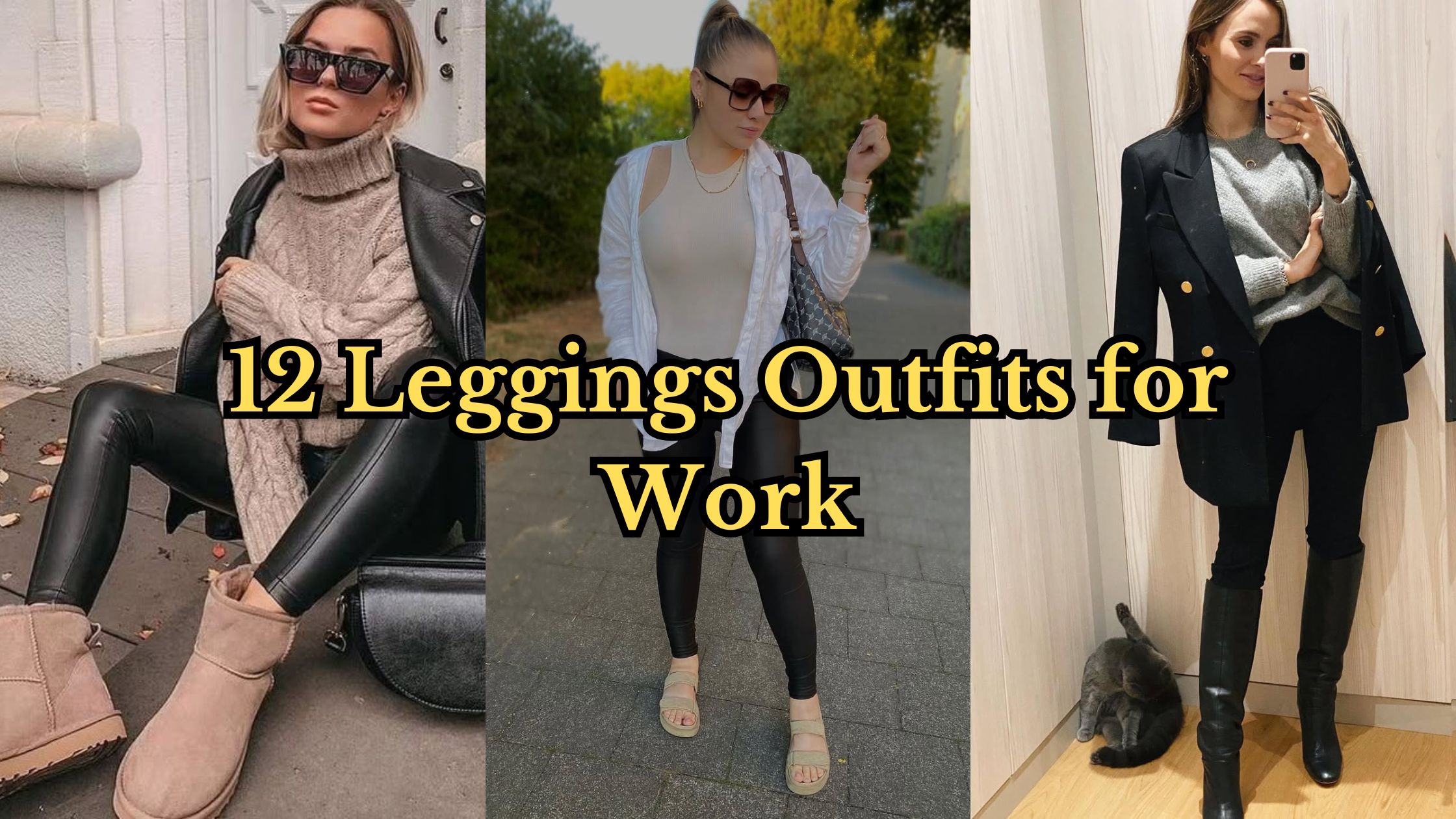 Leggings Outfits for Work
