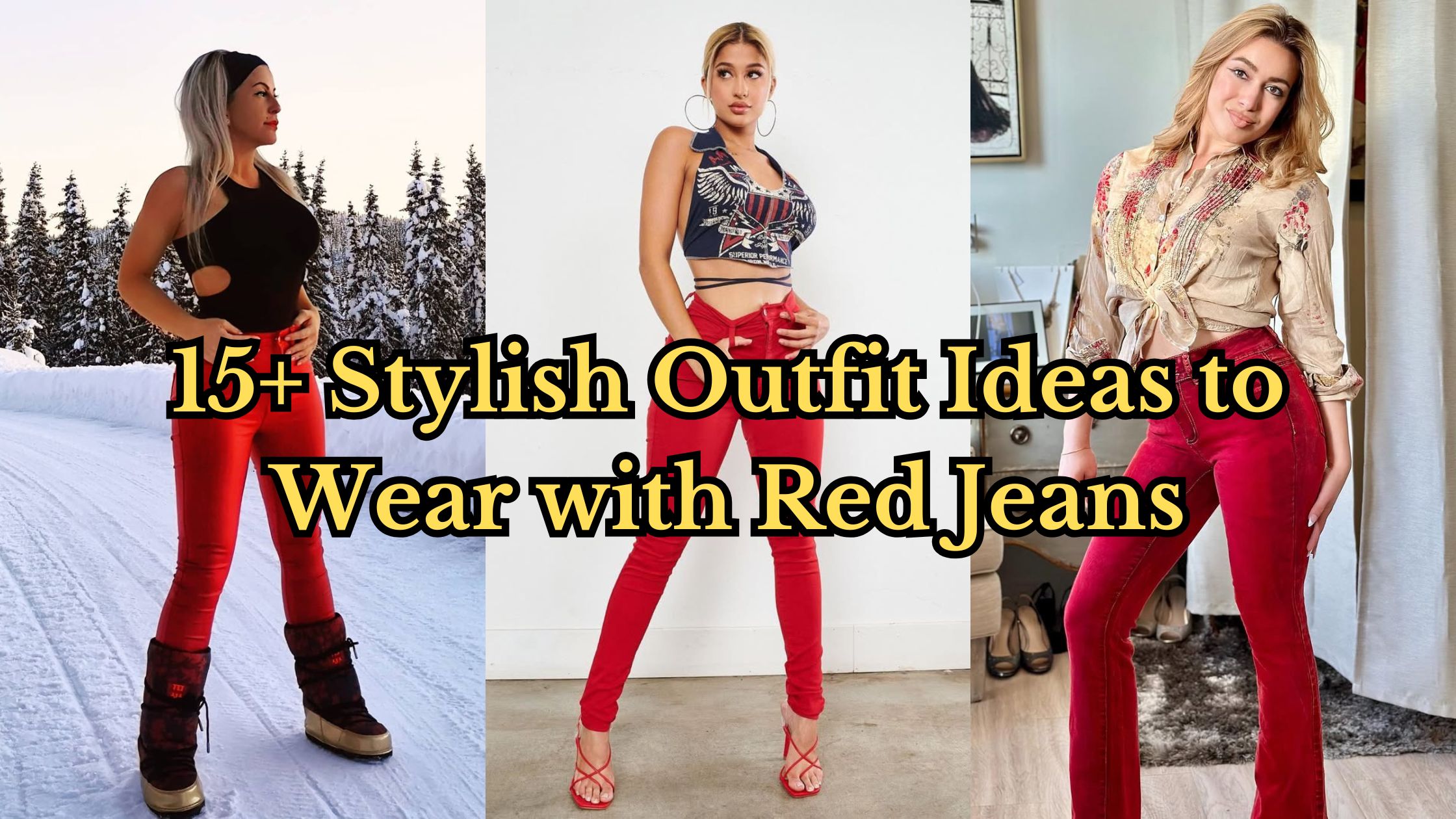 What to Wear with Red Jeans
