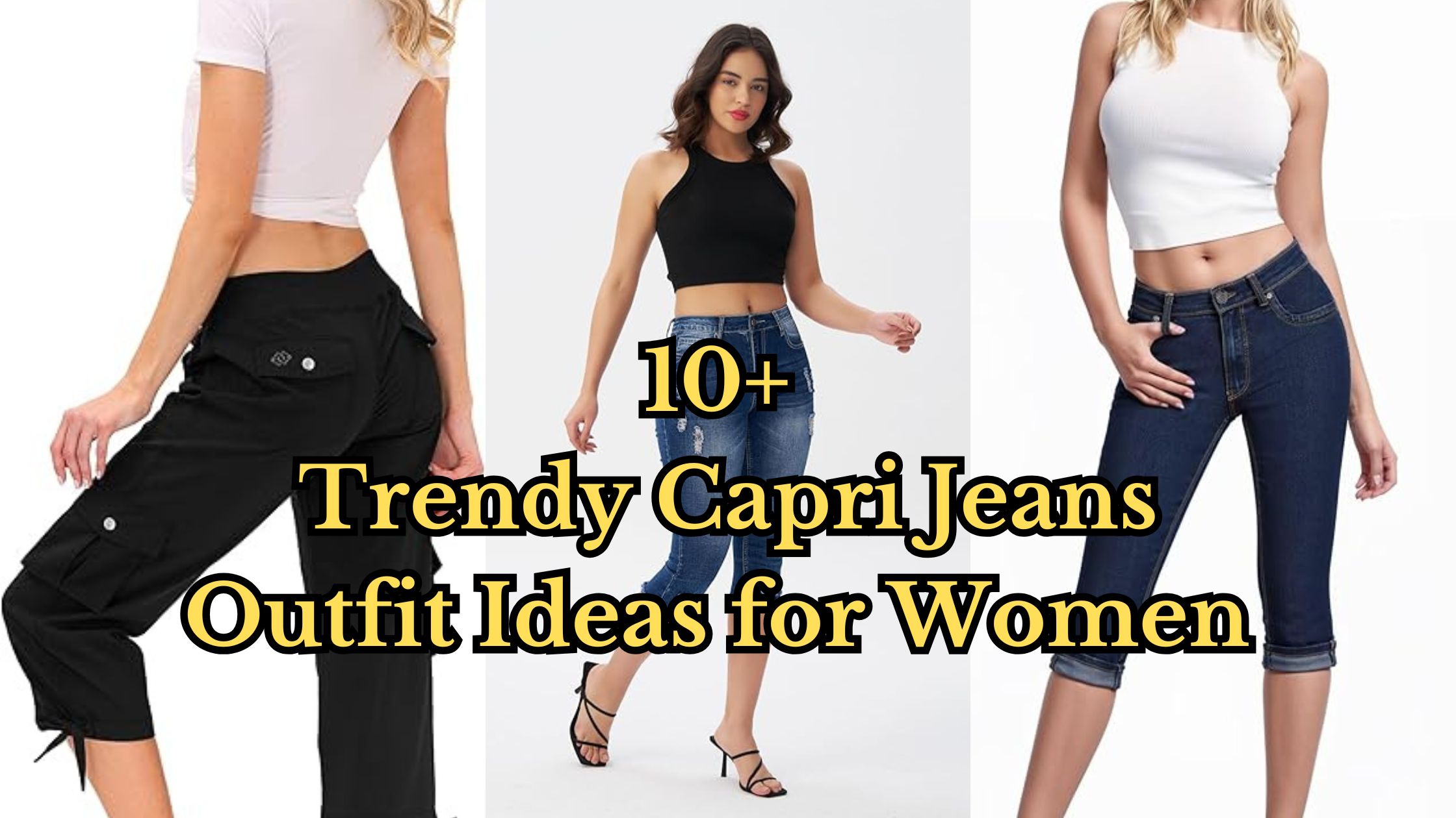 Capri Jeans for Women