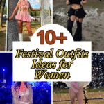 10+ Festival Outfit for Women