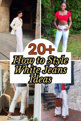 How to Style White Jeans