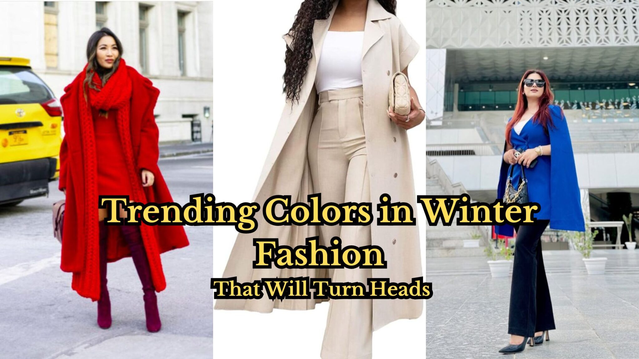Trending Colors in Winter Fashion That Will Turn Heads - Outfit for Women