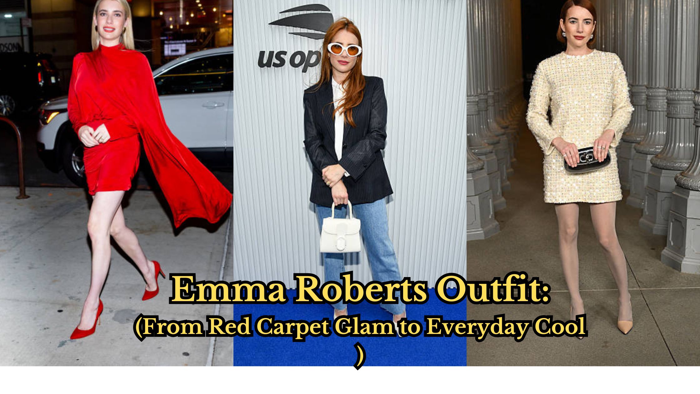 Emma Roberts Outfit From Red Carpet Glam to Everyday Cool